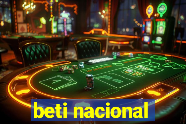 beti nacional